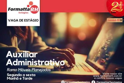 NOVAS VAGAS DE ESTÁGIO PARA ESTUDANTES DE ADMINISTRAÇÃO EM CAMAQUÃ/RS