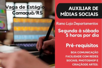 NOVAS OPORTUNIDADES DE ESTÁGIO PARA ESTUDANTES EM CAMAQUÃ/RS - RAMO MÍDIAS SOCIAIS