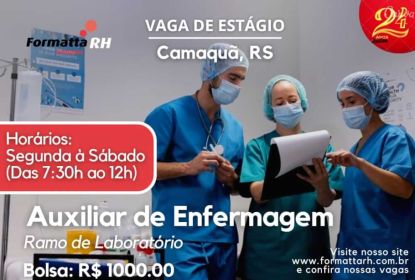 VAGAS DE ESTÁGIO AUXILIAR DE ENFERMAGEM 